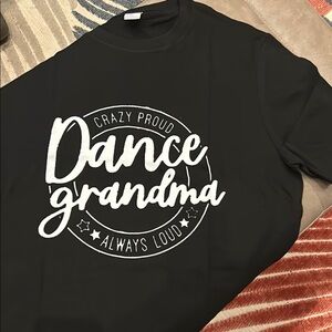 Crazy Proud Dance Grandma Black T-Shirt